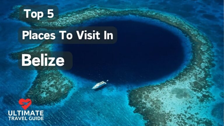 Top 5 Places To Visit In Belize | Ultimate Travel Guide