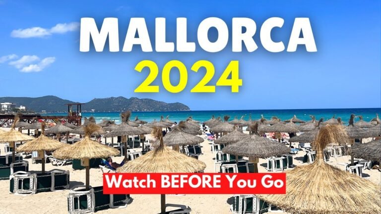 10 Things to Expect Visiting MALLORCA in 2024