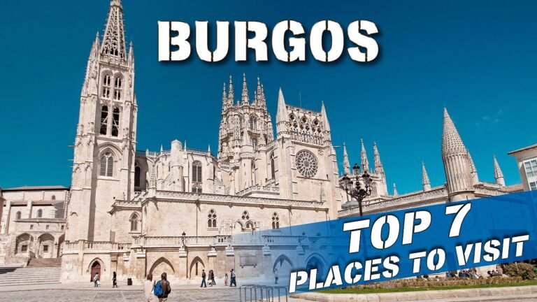 What to visit in Burgos the city of the Cid. Spain’s beautiful towns 4K 50p