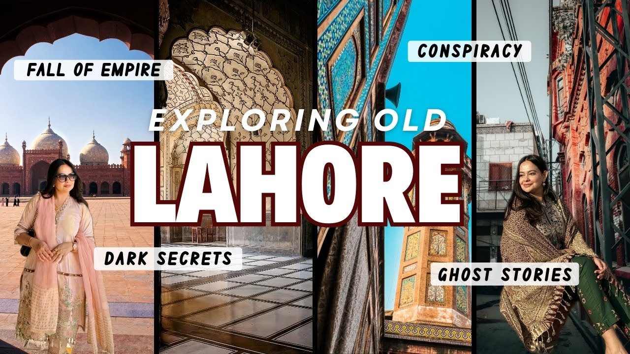 OLD LAHORE CITY PAKISTAN〡Lahore Fort, Badshahi Mosque, Hidden Gems & Jehangir’s Tomb