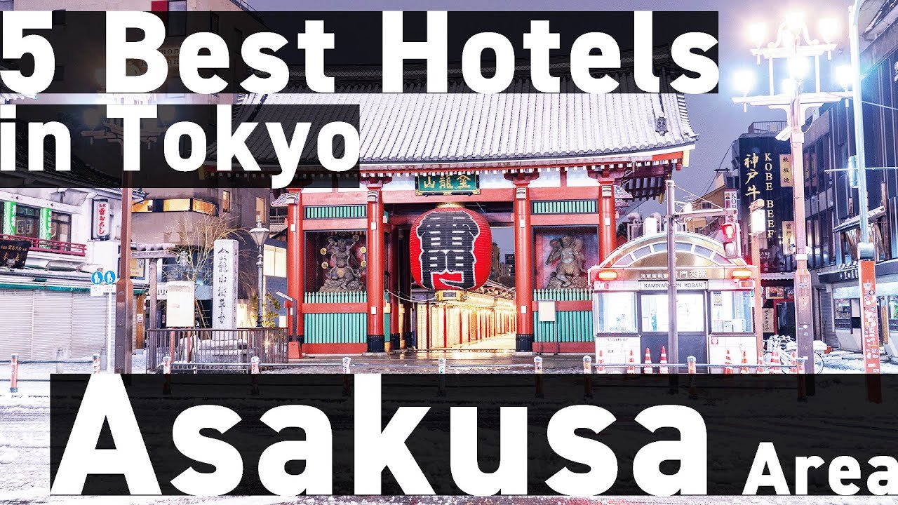 Explore Asakusa | Top 5 Hotels You Can’t Miss in Tokyo’s Cultural Hub!!!