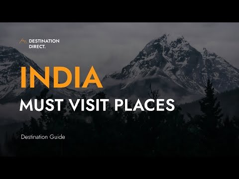 India – Must visit places