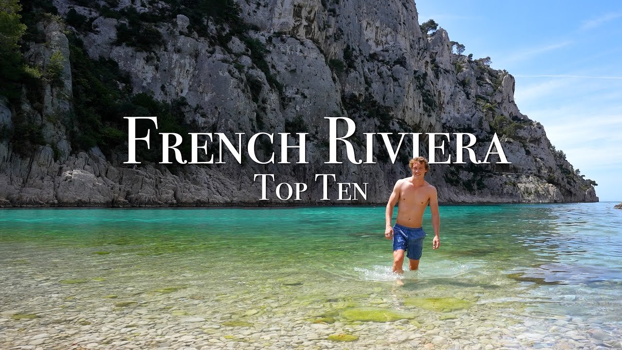 Top 10 Places On The French Riviera – Travel Guide