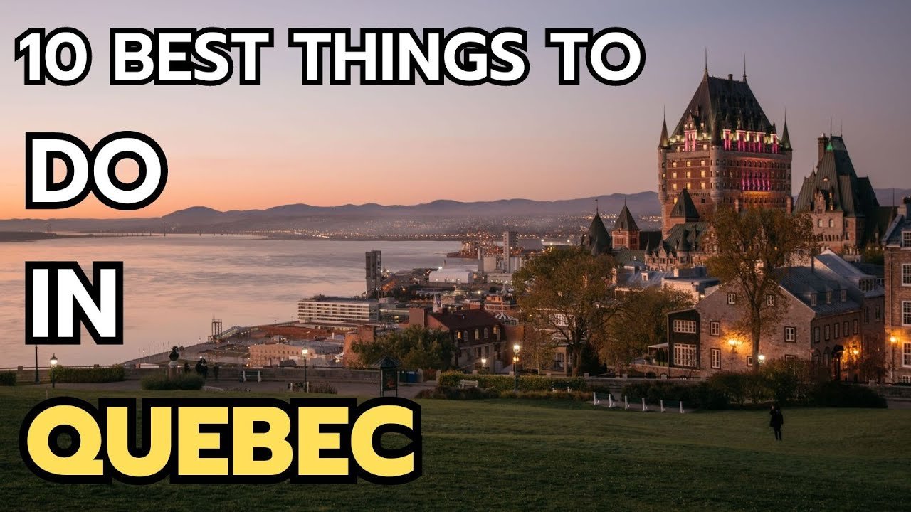The 10 Best Things to do in Province of Quebec in 2024 & 2025