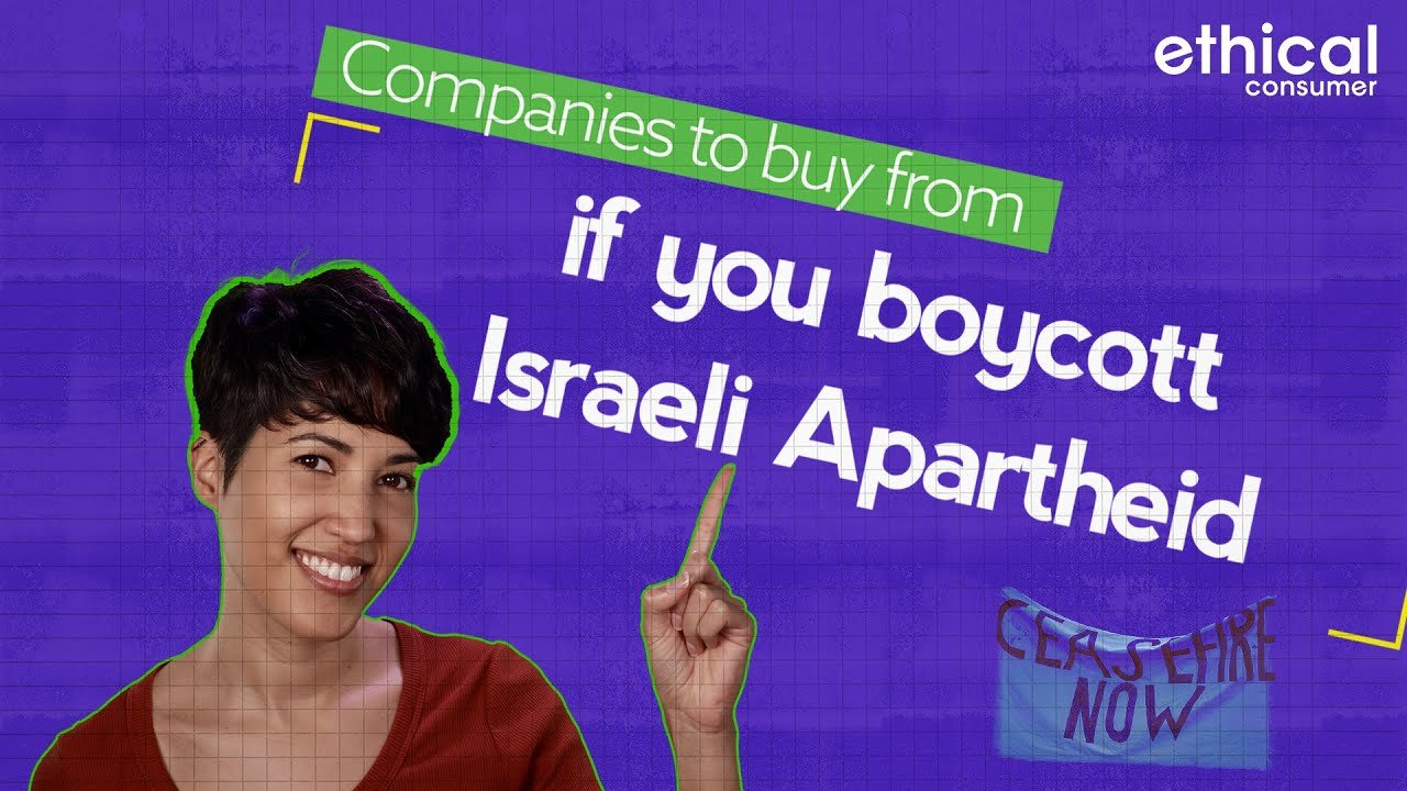 Ethical alternatives: brands to buy from if you boycott Israeli apartheid