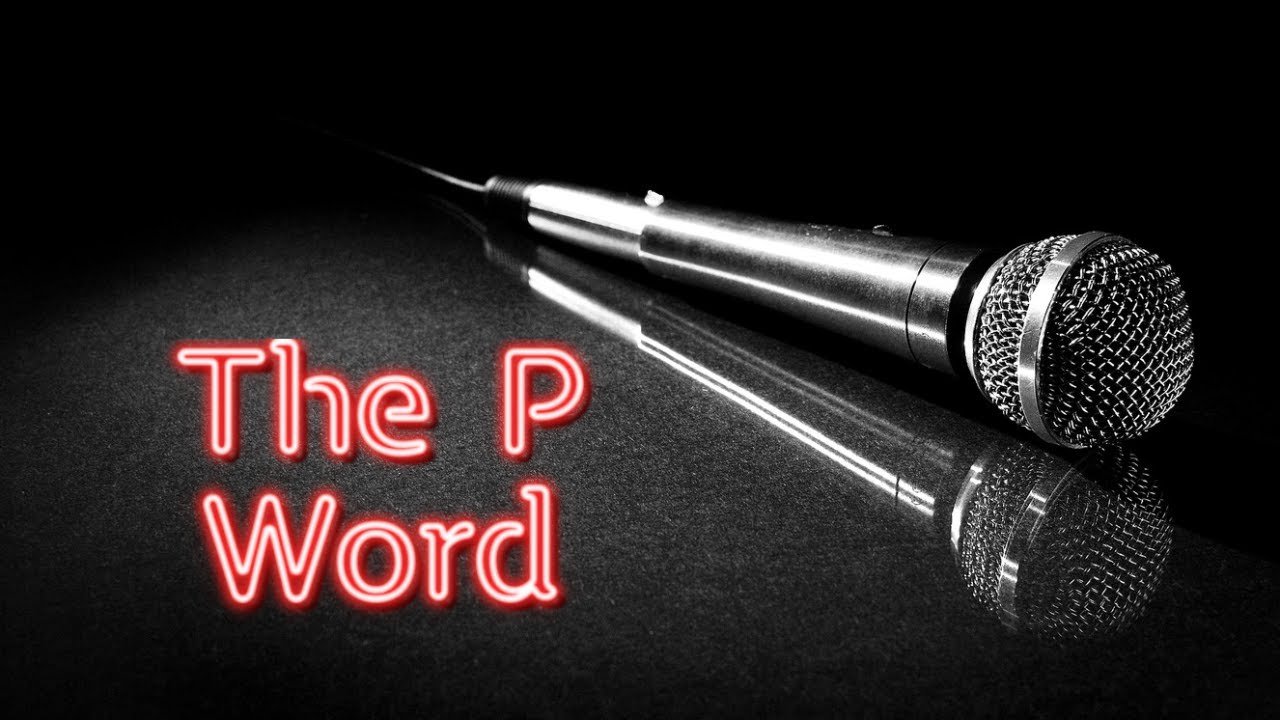 The P Word Podcast