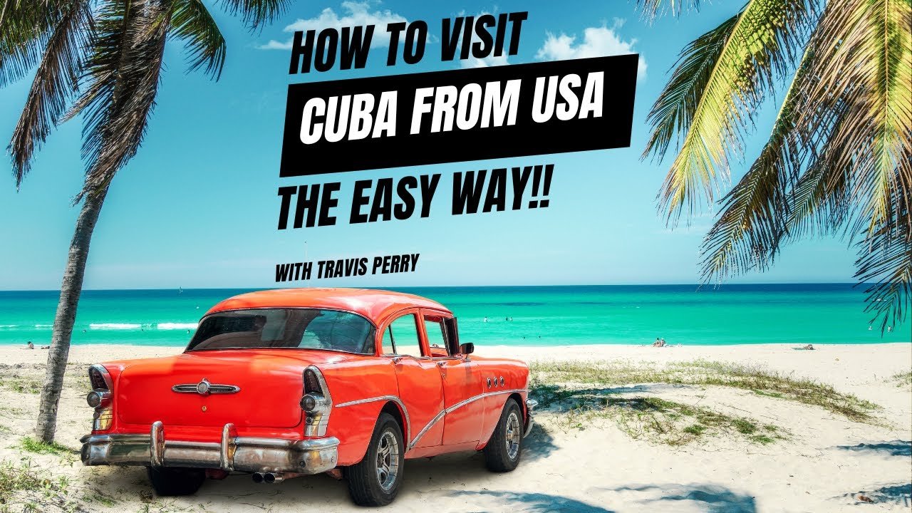 WOW! Traveling to Cuba from USA is easier than I thought