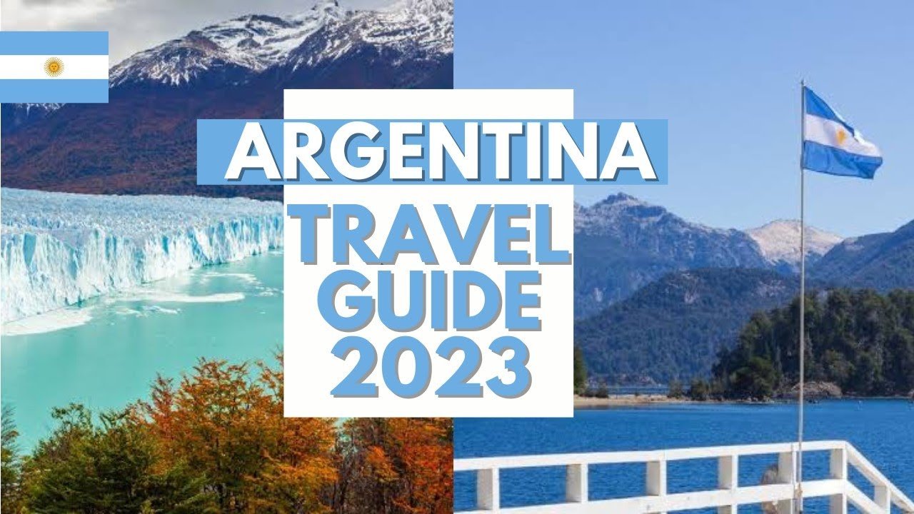 Argentina Travel Guide – Best Places and Things to do in Argentina in 2023