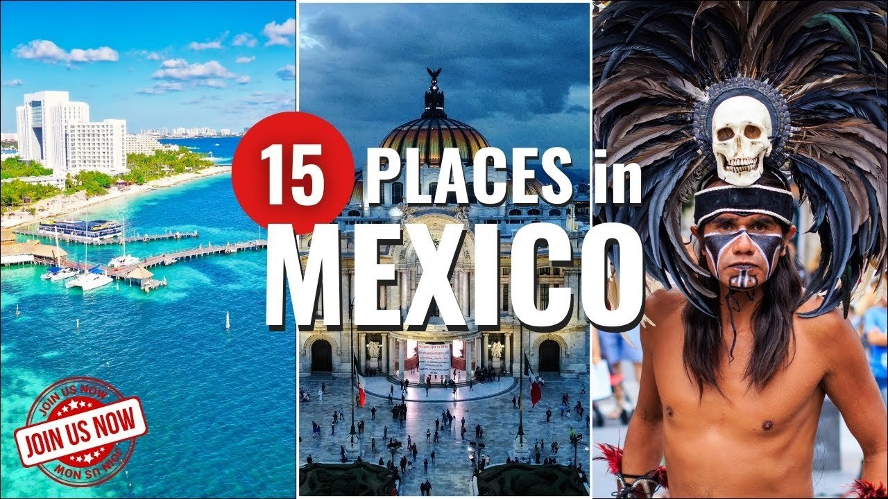 Discover the Top 15 Most Beautiful Places to Visit in Mexico 2024