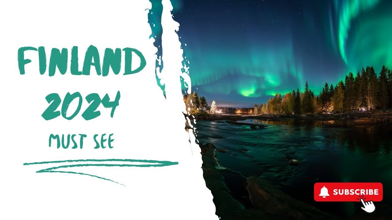 MUST SEE places to visit in Finland 2024  – TRAVEL GUIDE
