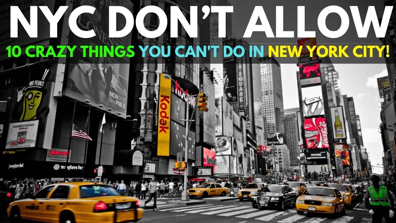 10 CRAZY Things You Can’t Do in New York City!