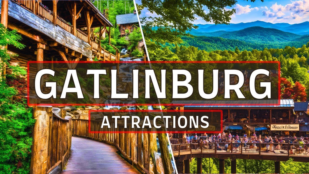 Explore Gatlinburg TN | Top 10 best Things to Do in Gatlinburg Tennessee