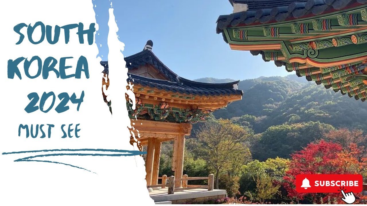 MUST VISIT Places To See in South Korea 2024  – Travel Guide