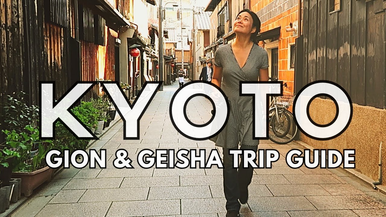KYOTO GEISHAS IN GION: 15 Things to KNOW  BEFORE YOU GO | KYOTO Travel Guide