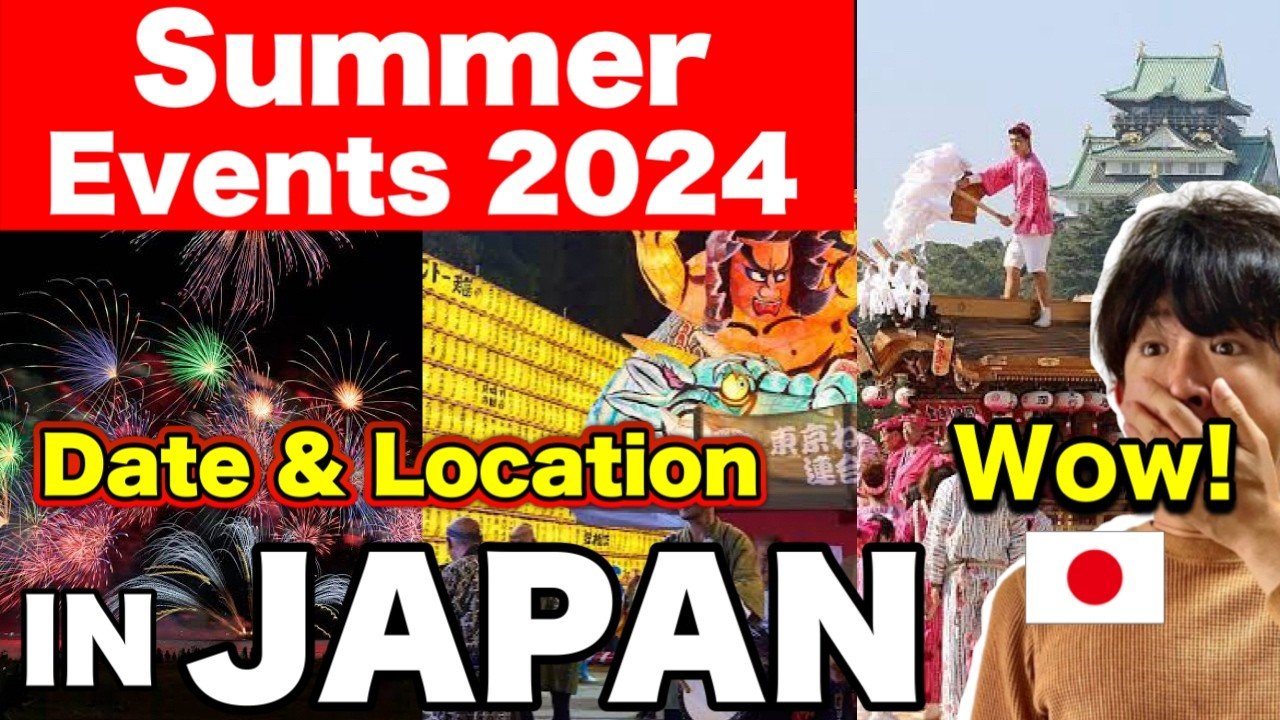 JAPAN UPDATED | Top 10 Must-See Japanese Summer Events in 2024 | Firework Festival | Date & location